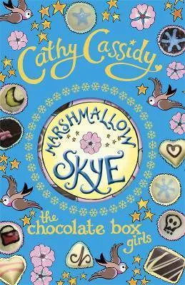 Marshmallow Skye (The Chocolate Box Girls, #2)