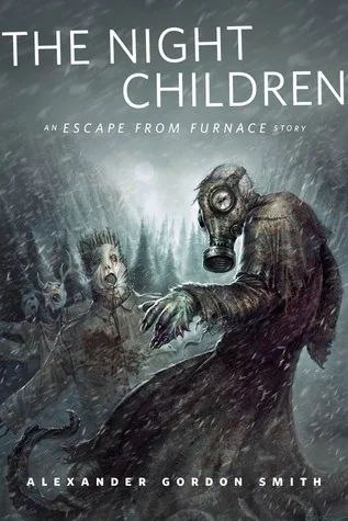 The Night Children (Escape from Furnace, #0.5)