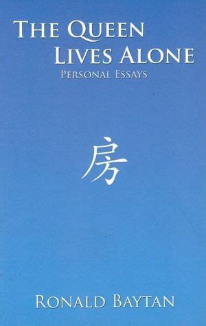 The Queen Lives Alone: Personal Essays