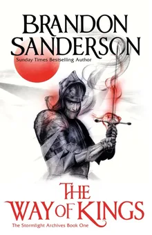 The Way of Kings (The Stormlight Archive, #1)