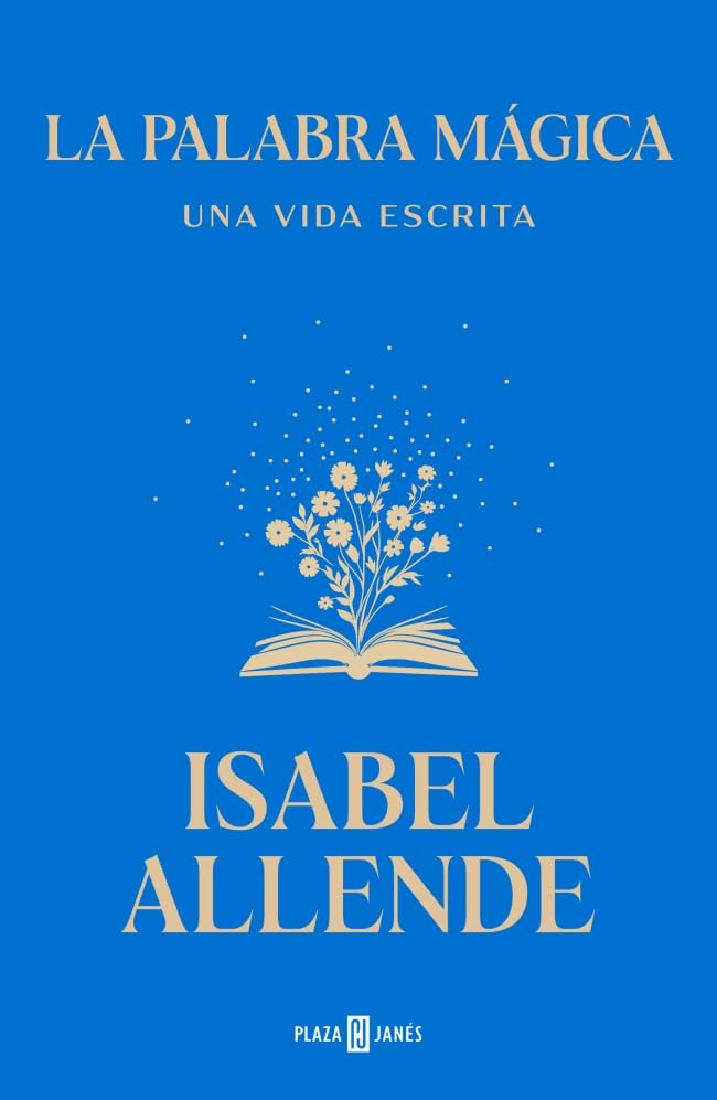 La palabra mágica: Una vida escrita