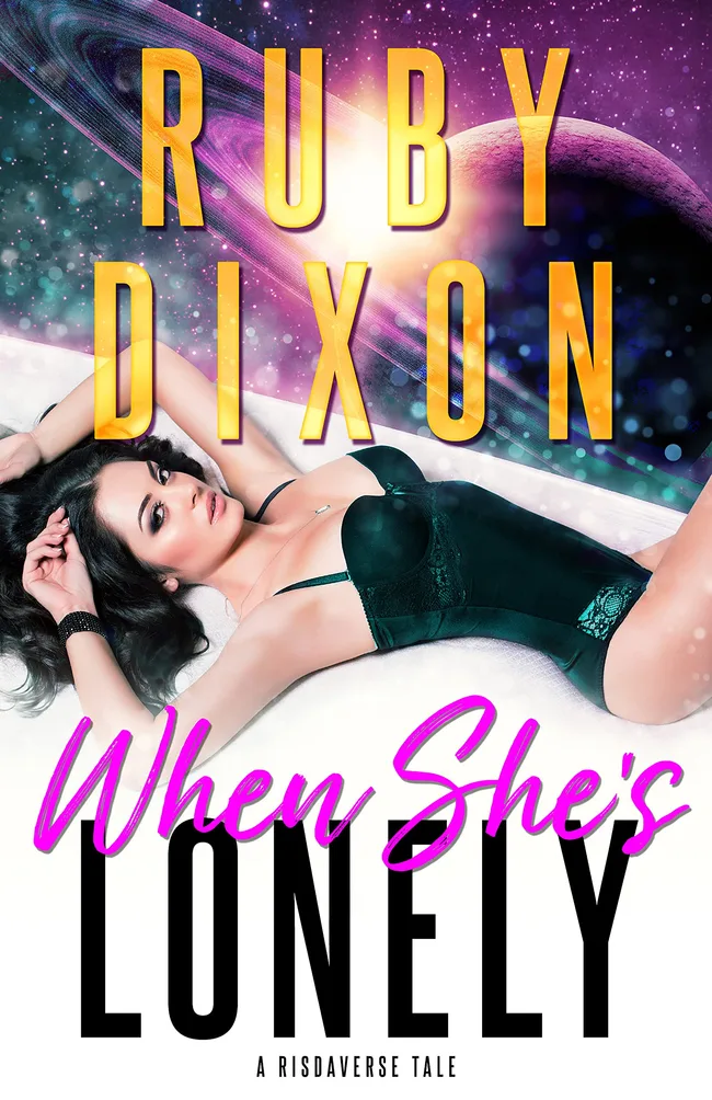 When She's Lonely (Risdaverse, #7)