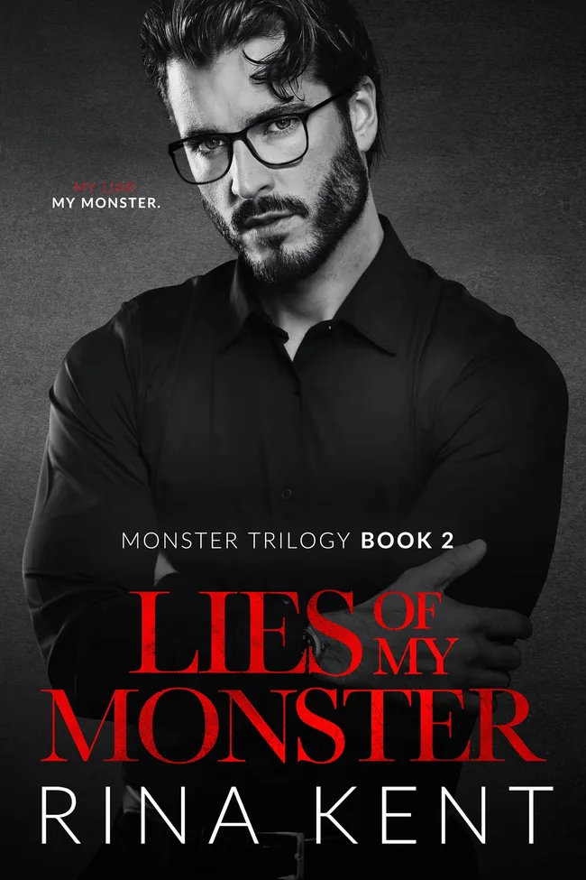 Lies of My Monster (Monster Trilogy, #2)