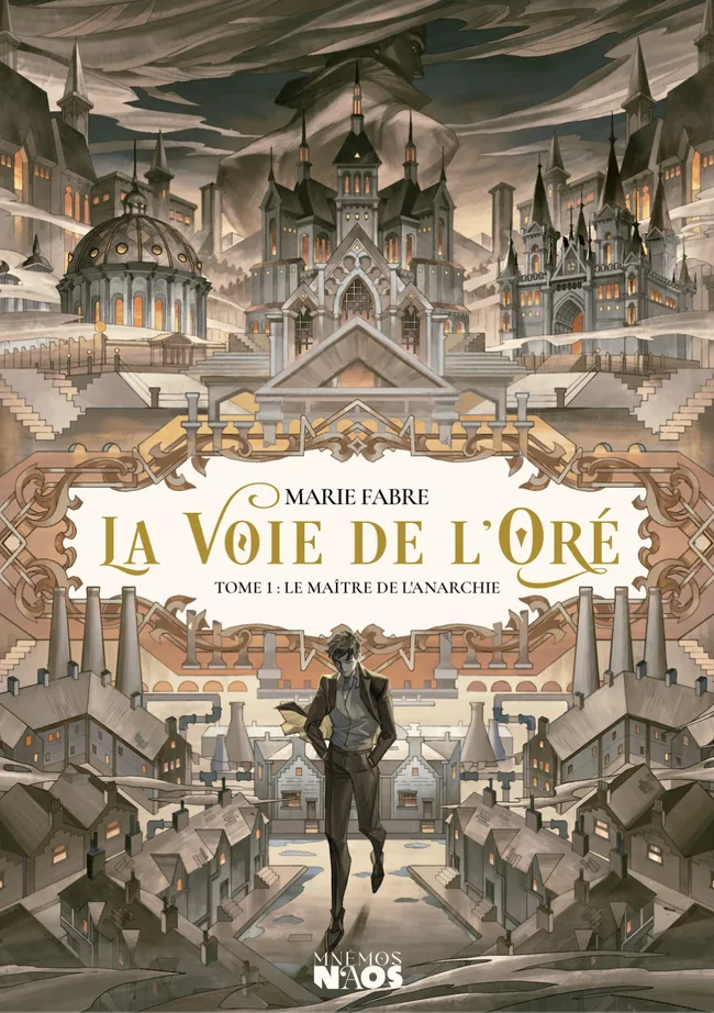 Le Maître de l'Anarchie (La Voie de l'Oré, #1)