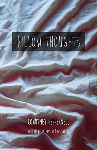 Pillow Thoughts (Pillow Thoughts, #1)