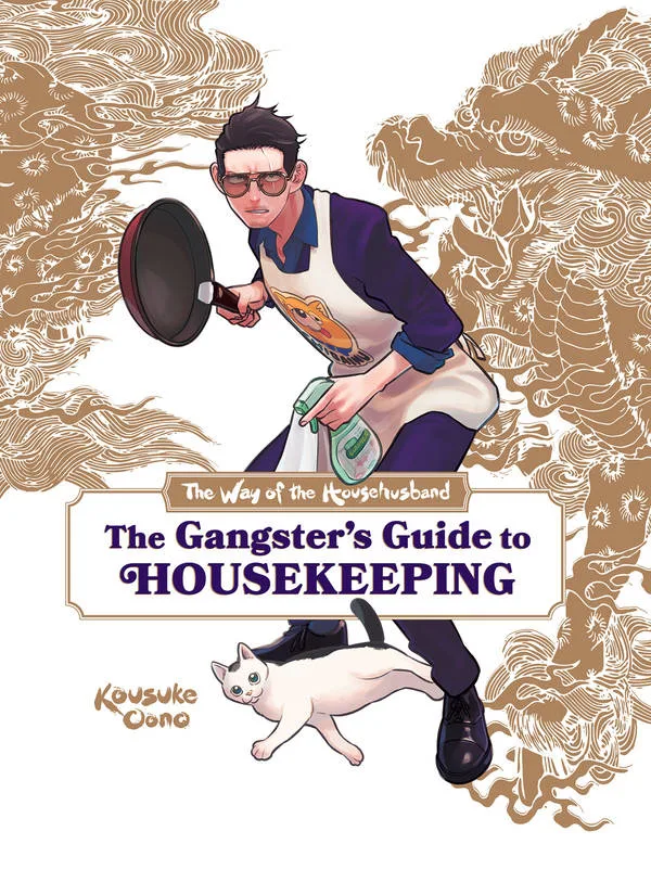 The Way of the Househusband: The Gangster’s Guide to Housekeeping