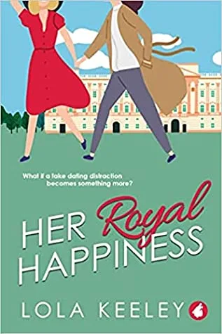 Her Royal Happiness