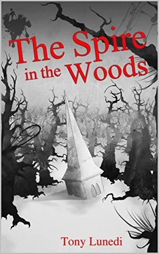 The Spire in the Woods