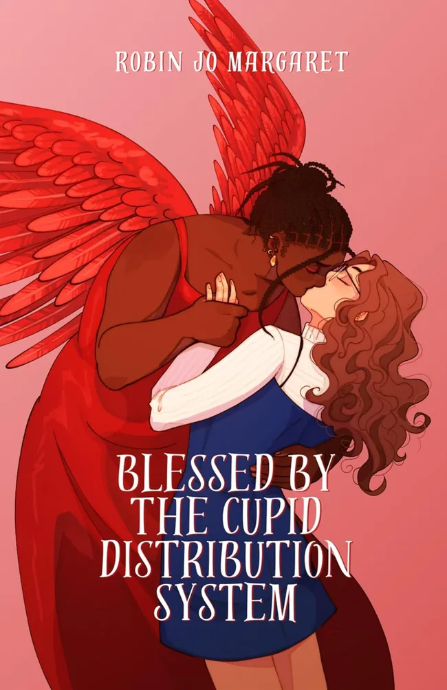 Blessed by the Cupid Distribution System
