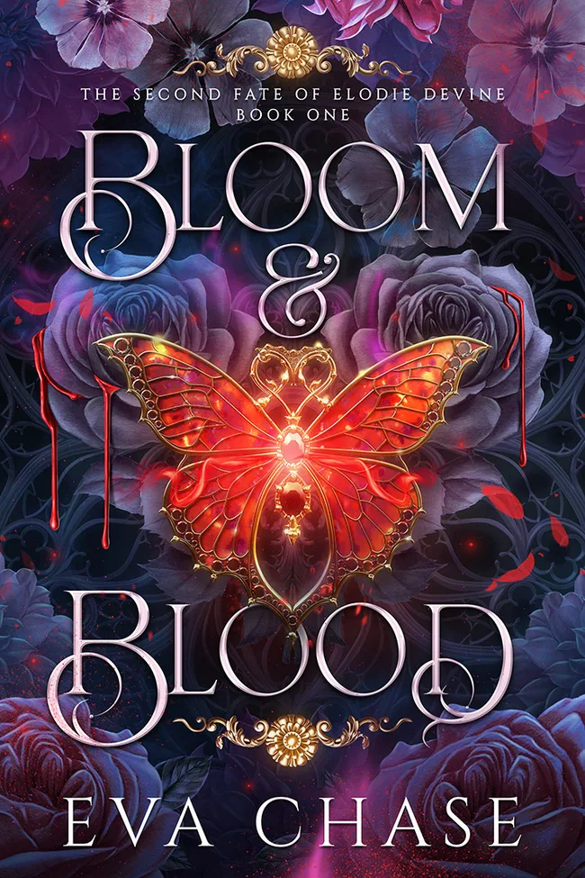 Bloom & Blood (The Second Fate of Elodie Devine Book 1)