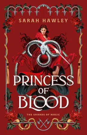 Princess of Blood (The Shards of Magic, #2)
