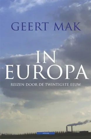 In Europa. Reizen door de twintigste euw