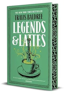 Legends & Lattes (Legends & Lattes, #1)