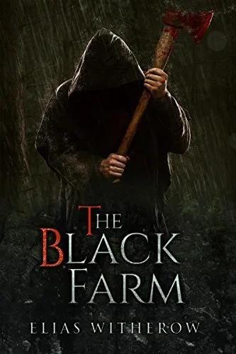 The Black Farm (The Black Farm #1)