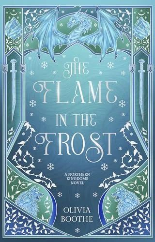 The Flame in the Frost : A Dark Epic Fantasy Romance