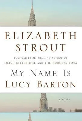 My Name Is Lucy Barton (Amgash, #1)