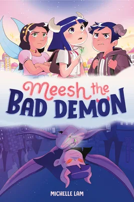 Meesh the Bad Demon (Meesh the Bad Demon #1)