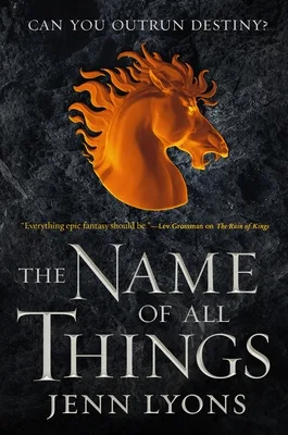 The Name of All Things (A Chorus of Dragons, #2)