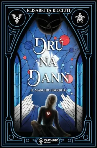 Drú na Dann: Il Marchio Proibito (Italian Edition)