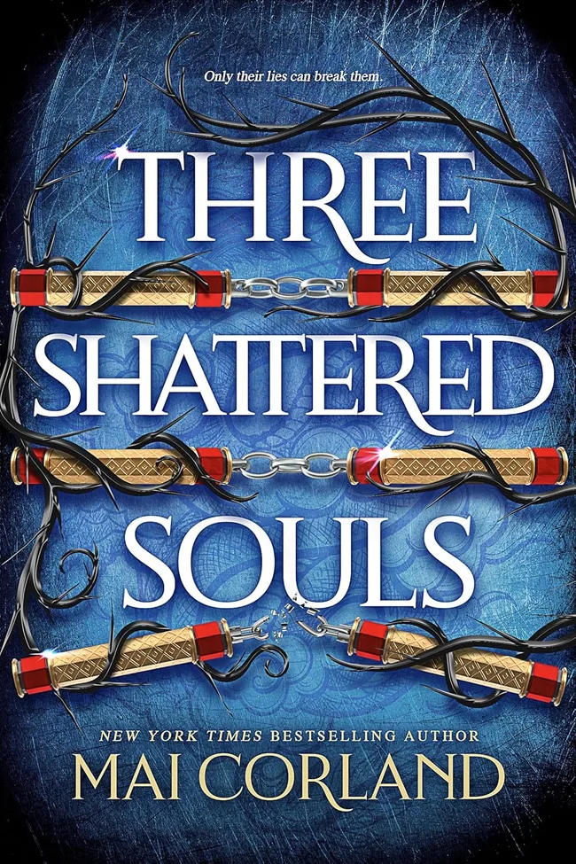 Three Shattered Souls (The Broken Blades, #3)