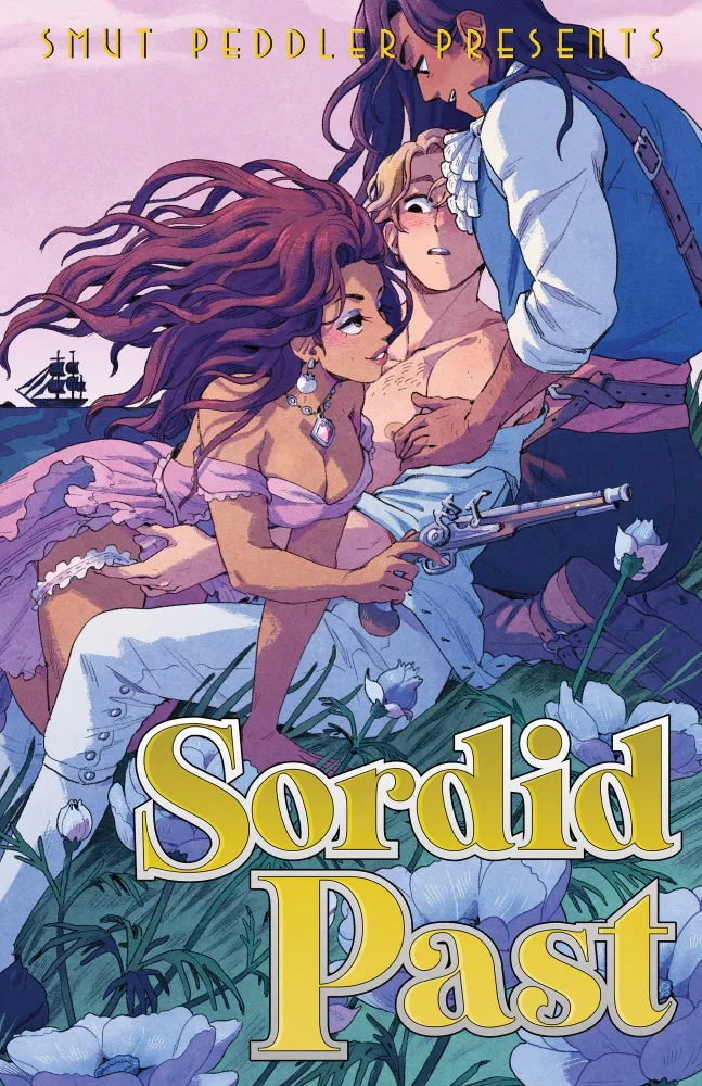 Smut Peddler Presents: Sordid Past (Smut Peddler, #6)