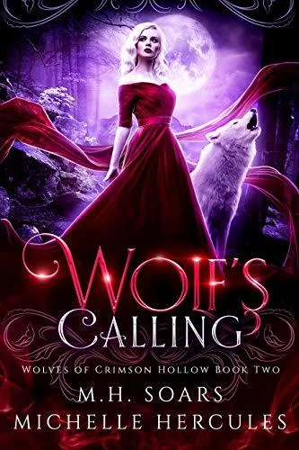 Wolf's Calling (Wolves of Crimson Hollow, #2)