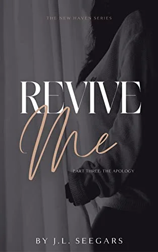 Revive Me: Part Three (New Haven #2)