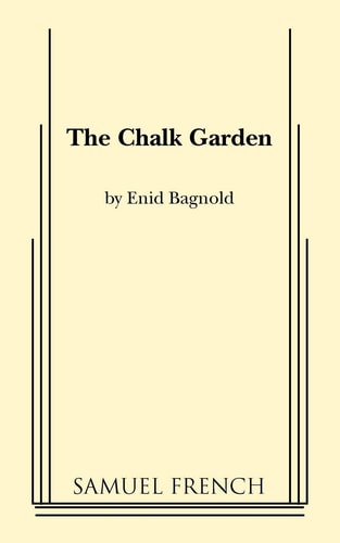 The Chalk Garden A Play