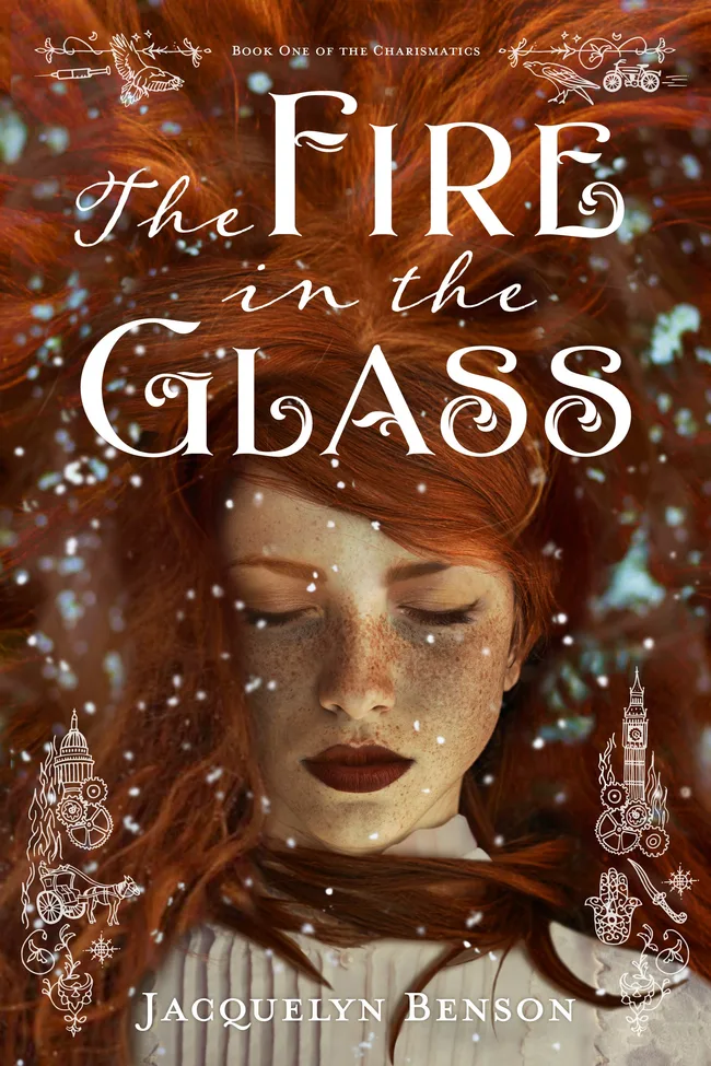 The Fire in the Glass (The Charismatics, #1)