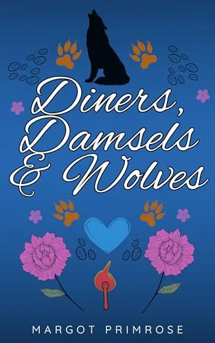 Diners, Damsels & Wolves