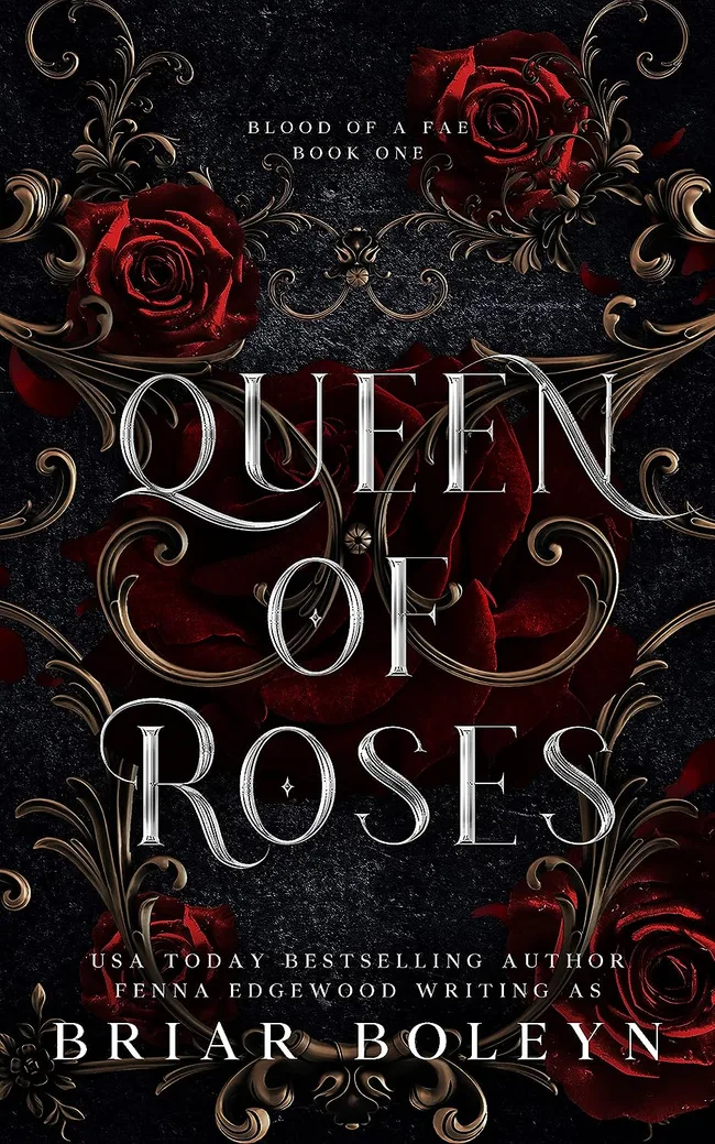 Queen of Roses (Blood of a Fae, #1)