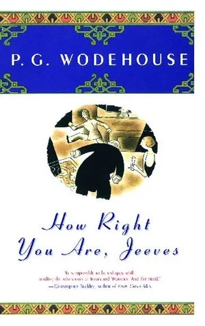 How Right You Are, Jeeves (Jeeves, #12)