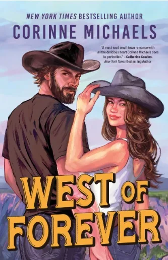 West of Forever (Deluxe Edition) (The Heartstone Ranch, 1)
