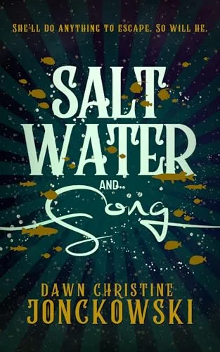 Salt Water and Song