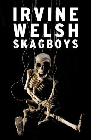 Skagboys (Mark Renton, #1)