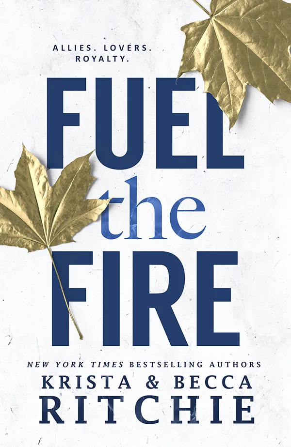 Fuel the Fire (Calloway Sisters, #3)