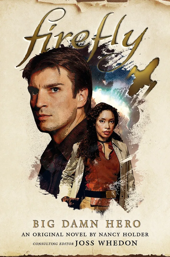 Big Damn Hero (Firefly, #1)