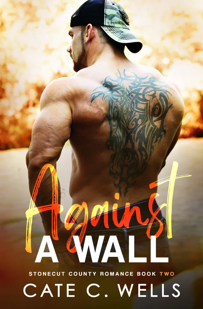 Against a Wall (Stonecut County, #2)