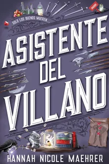 Assistant to the Villain (Assistant to the Villain, #1)