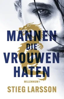 The Girl with the Dragon Tattoo (Millennium, #1)