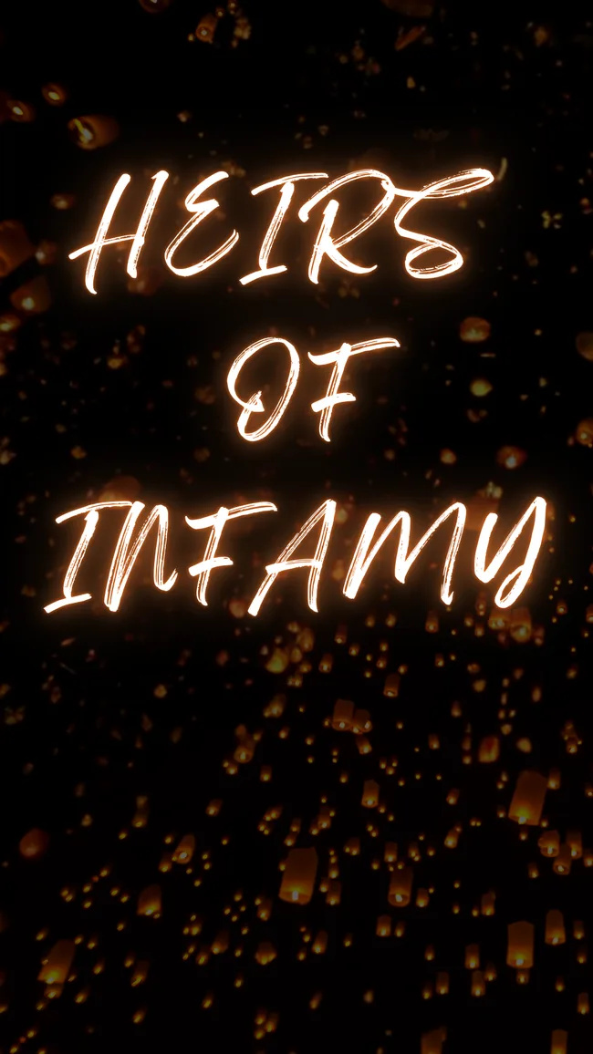 Heirs of Infamy
