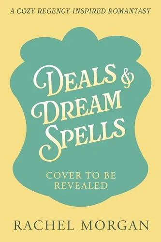 Deals & Dream Spells (The Charmed Leaf Legacy, #2)