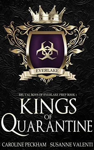 Kings of Quarantine (Brutal Boys of Everlake Prep, #1)