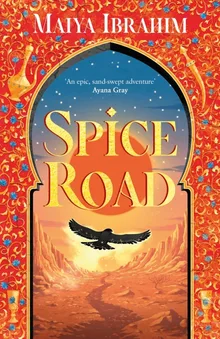 Spice Road (The Spice Road Trilogy #1)