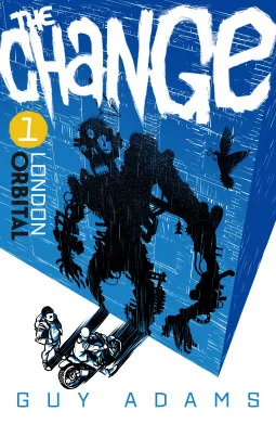 London Orbital (The Change #1)
