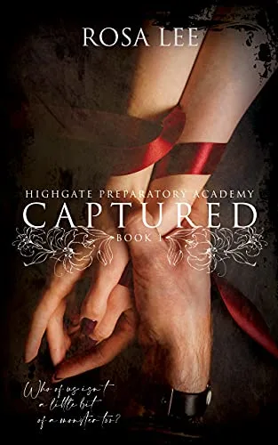 Captured (Highgate Preparatory Academy, #1)