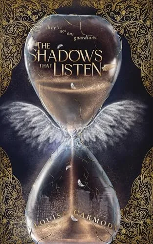 The Shadows that Listen