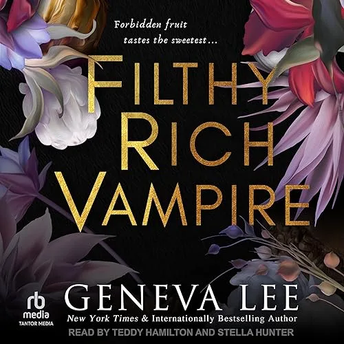Filthy Rich Vampire (Filthy Rich Vampires, #1)