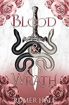 Blood and Wrath (Blood and Ruin, #2)