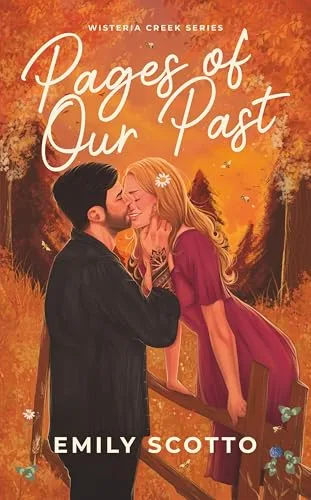 Pages of Our Past (Wisteria Creek, #1)
